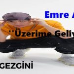 Emre Ararat: ''Üzerime Geliyorlar''