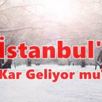 Meteorolojiden Ardı Ardına Uyarılar: İstanbul’a Kar Geliyor Mu?