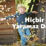 Hiçbir Çocuk Yaramaz Değildir