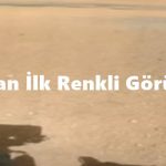 Mars'tan İlk Renkli Görüntüler
