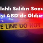 Silahlı Saldırı Sonucu 6 kişi ABD’de Öldürüldü