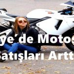 Türkiye’de Motosiklet Satışları Arttı