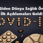 Vuhan’a Giden Dünya Sağlık Örgütü’nün İlk Açıklamaları Geldi