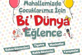 mahallemizde-cocuklarimiz-icin-bi-dunya-eglence-bugun-basliyor.jpg