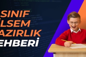 2. Sınıf Öğrencileri İçin BİLSEM Sınavına Hazırlık Rehberi