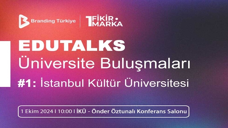 EduTalks Üniversite Buluşmaları Etkinliği 1 Ekim’de