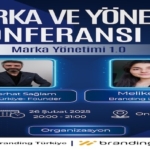 Marka ve Yönetim Konferansı – 1 İçin Geri Sayım!