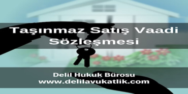 Gayrimenkul Satış Vaadi Sözleşmesi