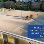 Hızlı, Estetik ve Ekonomik Çözüm: Prefabrik Havuz Yapımı